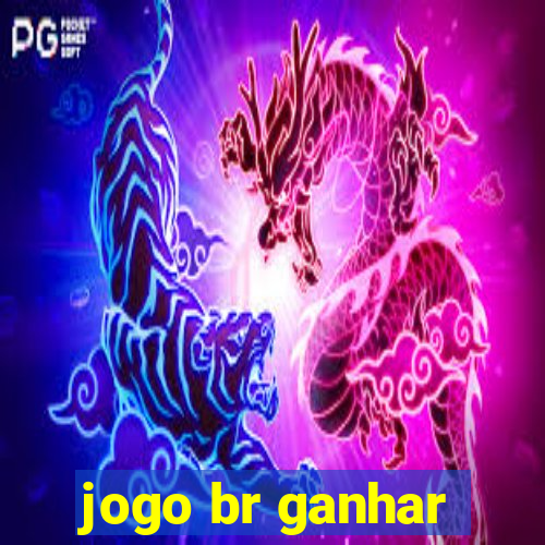 jogo br ganhar